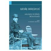 Ahlakın ve Dinin İki Kaynağı - 1