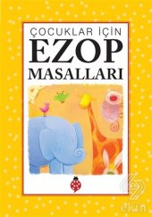 Çocuklar İçin Ezop Masalları - 1