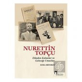 Nurettin Topçu - Dünden Kalanlar ve Geleceğe Umutl - 1