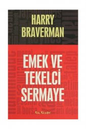 Emek ve Tekelci Sermaye - 1