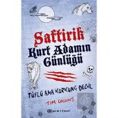 Saftirik Kurt Adamın Günlüğü - Tüylü Ama Korkunç D - 1