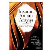 İnsanın Anlam Arayışı - 1
