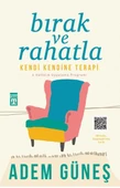 Bırak ve Rahatla - 1