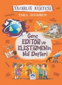 Genç Editör ve Eleştirmenin Not Defteri - Yazarlık Atölyesi - 1