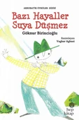 Bazı Hayaller Suya Düşmez - 1