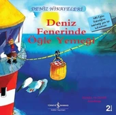 Deniz Fenerinde Öğle Yemeği-Deniz Hikayeleri-İlk Okuma Kitaplarım - 1