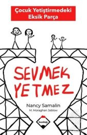 Sevmek Yetmez - 1