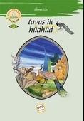 Tavus İle Hüdhüd / Minyatürlerle Dünya Masalları - 1