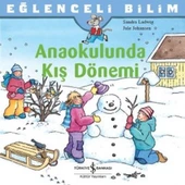 Eğlenceli Bilim - Anaokulunda Kış Dönemi - 1