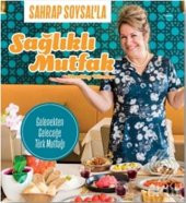 Sahrap Soysal’la Sağlıklı Mutfak - 1