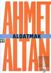 Aldatmak - Yalnızlığın Özel Tarihi - 1