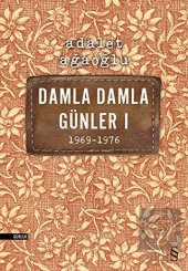 Damla Damla Günler 1 (1969-1976) - 1