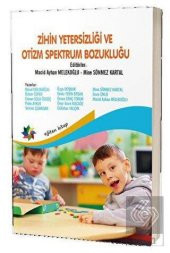 Zihin Yetersizliği ve Otizm Spektrum Bozukluğu - 1
