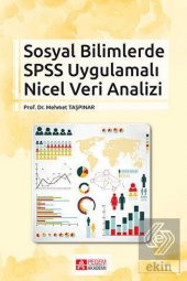 Sosyal Bilimlerde SPSS Uygulamalı Nicel Veri Anali - 1