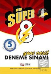 Süper 8 Yeni Nesil 5 Deneme Sınavı - 1