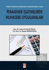 Perakende İşletmelerde Muhasebe Uygulamaları Fatma Ulucan Özkul - 1