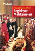 Ortaçağın Karanlık Çehresi: Engizisyon Mahkemeleri - 1