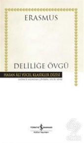 Deliliğe Övgü - 1