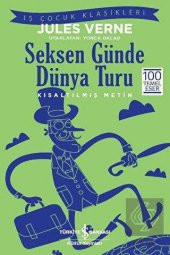 Seksen Günde Dünya Turu (Kısaltılmış Metin) - 1