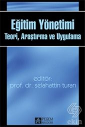 Eğitim Yönetimi: Teori, Araştırma ve Uygulama - 1