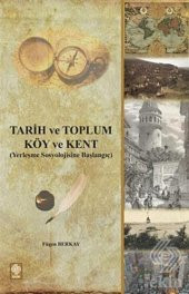 Tarih ve Toplum - Köy ve Kent Fügen Berkay - 1