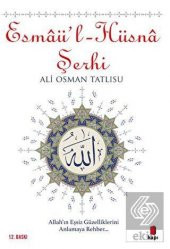 Esmaül-Hüsna Şerhi - 1