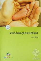 Anne - Baba - Çocuk İletişimi - 1