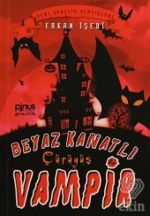 Beyaz Kanatlı Vampir 4 - Çürüyüş - 1