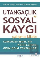 Utangaçlık ve Sosyal Kaygı Çalışma Kitabı - 1