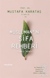Müslümanın Şifa Rehberi - 1