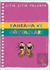 Kahkaha ve Gözyaşları - Çıtır Çıtır Felsefe 32 - 1