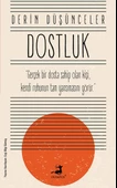 Dostluk - Derin Düşünceler - 1