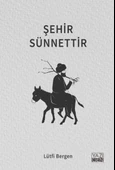 Şehir Sünnettir - 1