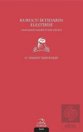 Kurucu İktidarın Eleştirisi - 1