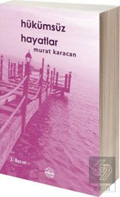 Hükümsüz Hayatlar - 1