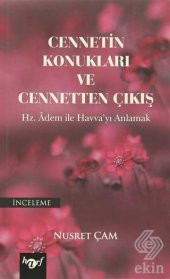 Cennetin Konukları ve Cennetten Çıkış - 1