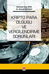 Kripto Para Olgusu ve Vergilendirme Sorunları Mehmet Yuşa Köse - 1
