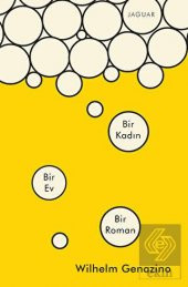 Bir Kadın Bir Ev Bir Roman - 1