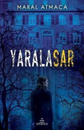 Yaralasar 1 (Ciltli) - 1