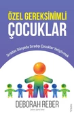 Özel Gereksinimli Çocuklar - 1