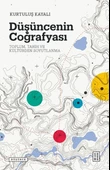Düşüncenin Coğrafyası - Toplum, Tarih ve Kültürden Soyutlanma - 1