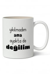 Yıkılmadım Ama Ayakta Değilim Baskılı Kupa Bardak Baskılı Kahve Kupa Bardak - 1