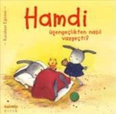 Hamdi Üşengeçlikten Nasıl Vazgeçti - 1