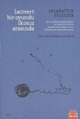 Lacivert Bir Oyundu İkimiz Arasında - 1