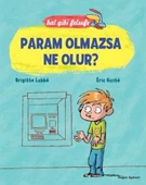 Bal Gibi Felsefe - Param Olmazsa Ne Olur - 1