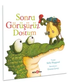 Sonra Görüşürüz Dostum - 1