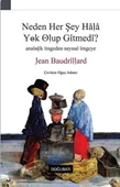 Neden Her Şey Hala Yok Olup Gitmedi? - 1