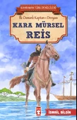 Kara Mürsel Reis - Kahraman Türk Denizcileri - 1