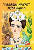"Yaşasın Hayat" Frida Kahlo - 1