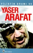 Filistin Dramı ve Yaser Arafat - 1